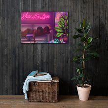 Load image into Gallery viewer, Show Me Love Canvas